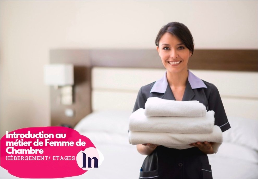 Introduction au métier de Femme de Chambre